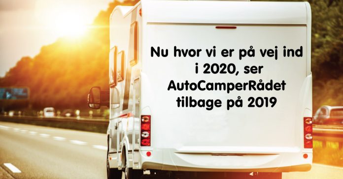 AutoCamperRådet ser tilbage på 2019